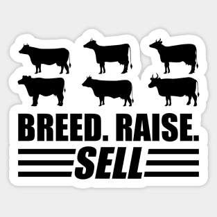 Beef Cattle Farm - Breed Raise Sell Sticker